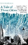 Matthews, D. K. - A Tale of Three Cities