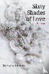 Matule, Darlene - Sixty Shades of Love