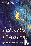 McEntyre, Marilyn - Adverbs for Advent