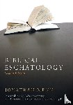 Menn, Jonathan - Biblical Eschatology, Second Edition