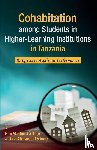 Mligo, Elia Shabani, Otieno, Jael Omanga - Cohabitation among Students in Higher-Learning Institutions in Tanzania