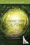 Pacot, Simone - Evangelizing the Depths