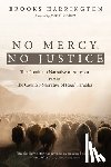 Harrington, Brooks - No Mercy, No Justice
