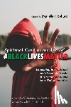  - Spiritual Care in an Age of #BlackLivesMatter