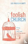 Schott, Lee Roorda - Foolish Church