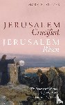 Kinzer, Mark S - Jerusalem Crucified, Jerusalem Risen