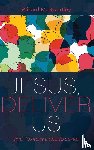 Swartley, Willard M - Jesus, Deliver Us