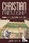 Bequette, John P - Christian Friendship