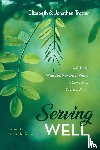 Trotter, Jonathan, Trotter, Elizabeth - Serving Well