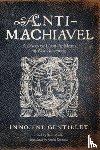 Gentillet, Innocent - Anti-Machiavel