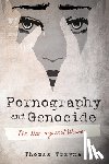 Trzyna, Thomas - Pornography and Genocide