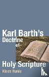 Runia, Klaas - Karl Barth's Doctrine of Holy Scripture