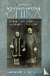 Kaiser, Andrew T - Encountering China