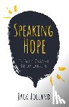 Holland, Jack - Speaking Hope