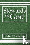 Kauffman, Milo - Stewards of God