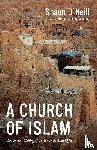 O'Neill, Shaun - A Church of Islam