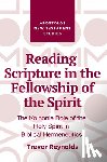Reynolds, Trevor - Reynolds, T: Reading Scripture in the Fellowship of the Spir