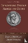 Bentley, David, Yonaka, Brad - Rendering Divine Names on Coins