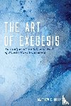 Borrasso, Matthew E - The Art of Exegesis