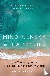 Beatty, Robert, Musikanski, Laura - Mindfulness for a Happy Life