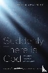 Rolf, Veronica Mary - Suddenly There is God