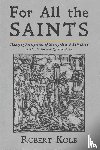 Kolb, Robert - For All the Saints