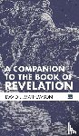 Mathewson, David L - A Companion to the Book of Revelation