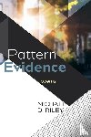 Riley, Michael D - Pattern Evidence