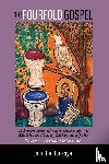Delhousaye, John - The Fourfold Gospel, Volume 4
