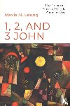 Leung, Mavis M. - 1, 2, and 3 John