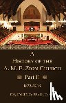 Bradley, David Henry - A History of the A. M. E. Zion Church, Part 2