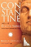Chandler, Kegan A - Constantine and the Divine Mind