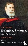 Warfield, B B - Evolution, Scripture, and Science