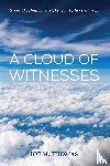 Thomas, Joe M - A Cloud of Witnesses