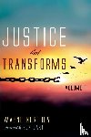 Northey, Wayne - Justice That Transforms, Volume One