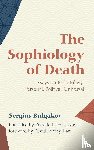 Bulgakov, Sergius - The Sophiology of Death