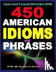 Nabeel, Muhammad - 450 American Idioms and Phrases: English Idiomatic Expressions with practical examples & conversations