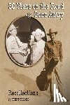 Smith, Packy - 30 Years on the Road with Gene Autry: Recollections
