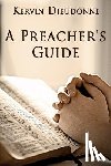 Dieudonne, Kervin - A Preacher's Guide