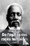 Firmin, Anténor - De l'égalité des races humaines: Anthropologie positive
