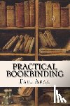 Adam, Paul - Practical Bookbinding