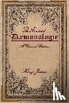 Warren, Brett R. - Daemonologie: A Critical Edition. Expanded. In Modern English with Notes