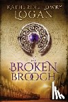 Logan, Katherine Lowry - The Broken Brooch