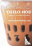 Lake, Barbara E. P. - 'Olelo Hou: Basic Conversational Hawaiian