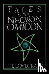 Lovecraft, H. P. - Tales of the Necronomicon