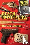 Chancellor, Arthur S. - Death Investigations, The 2nd Edition