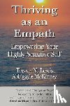 McKinney, Abbigayle - Thriving As An Empath: Empowering Your Highly Sensitive Self