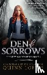 Loftis, Quinn - Den of Sorrows