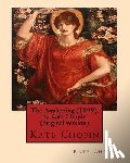 Chopin, Kate - The Awakening (1899), by Kate Chopin (original version): (Oxford World's Classics)