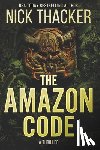 Thacker, Nick - The Amazon Code